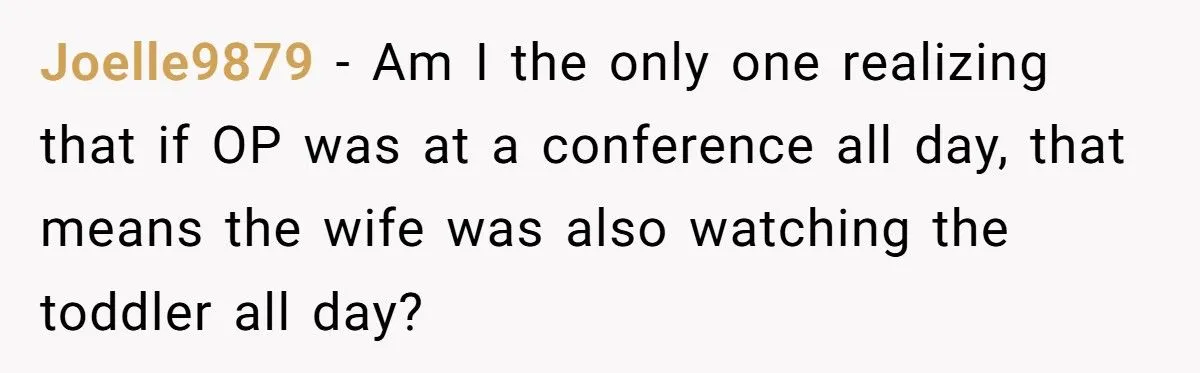 Husband Asks Pregnant Wife To Handle Toddler At 3 AM After Conference