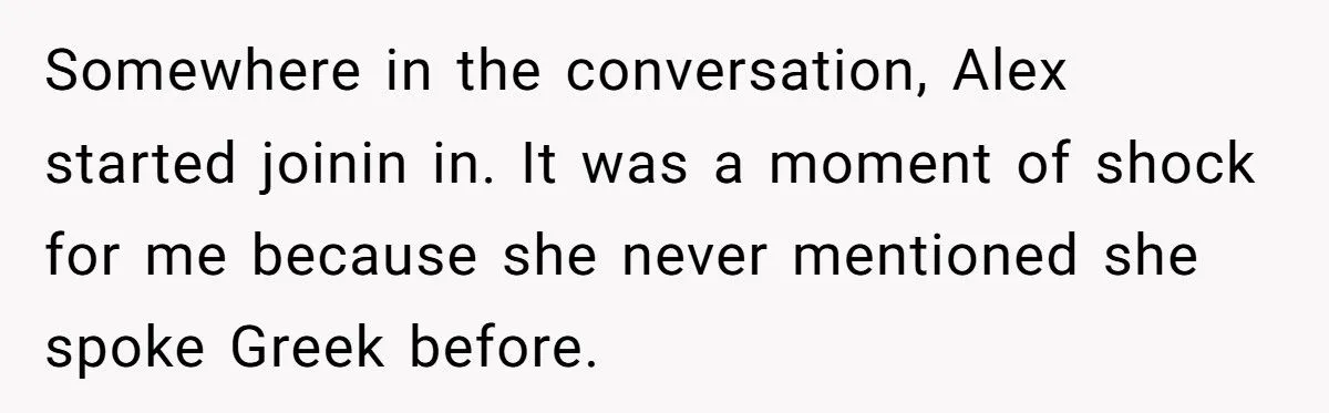 When Her Girlfriend Revealed She Spoke Greek, the Relationship Took a Strange Turn