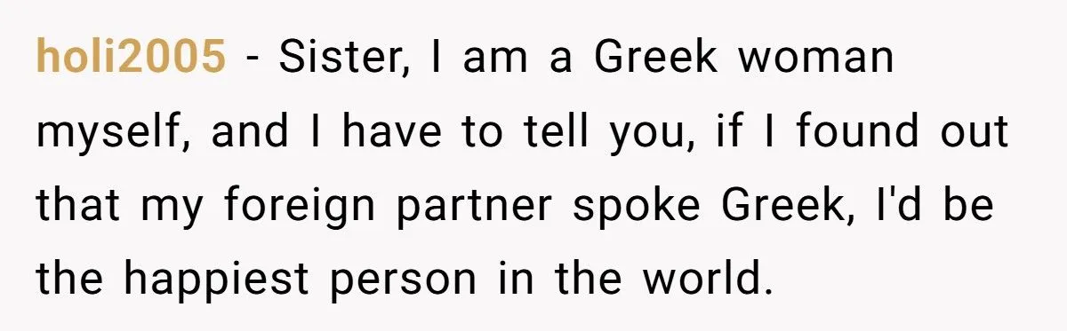 When Her Girlfriend Revealed She Spoke Greek, the Relationship Took a Strange Turn