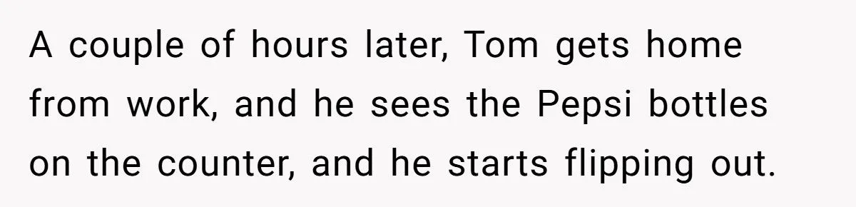 Woman Bans Stepdad From Christmas Over Pepsi Bottle Outburst