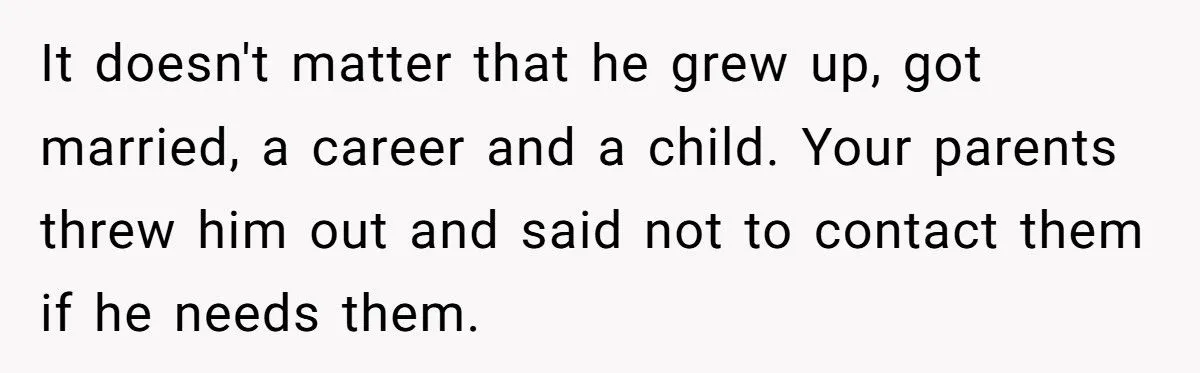 She Told Her Brother He Was Wrong to Hate Their Parents - And the Fallout Was Explosive