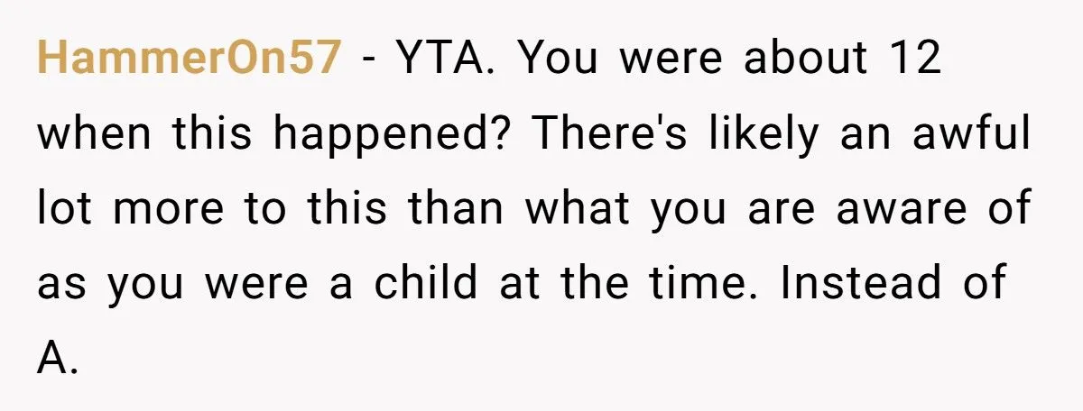 She Told Her Brother He Was Wrong to Hate Their Parents - And the Fallout Was Explosive