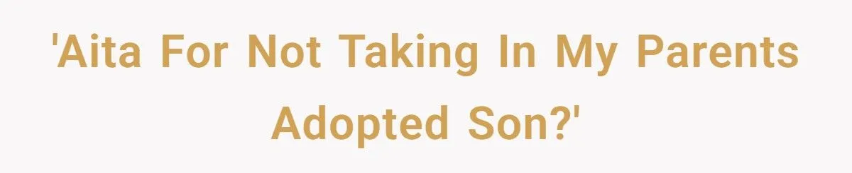 Parents Neglected Him for Their Adopted Child – Now They Want a Favor, and He Said NO Parents Neglected Him for Their Adopted Child – Now They Want a Favor, and He Said NO