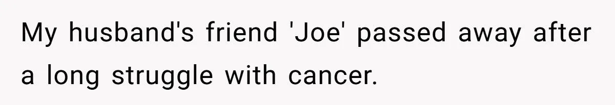 A Woman Expected Her Husband to Skip His Friend’s Funeral After She Was Excluded