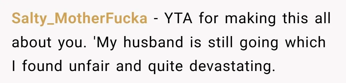 A Woman Expected Her Husband to Skip His Friend’s Funeral After She Was Excluded