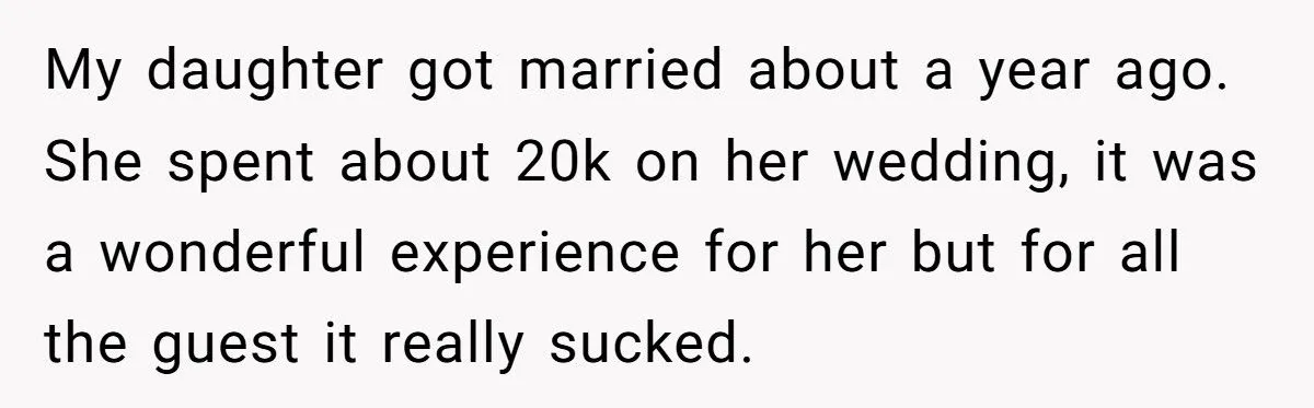This Dad Told His Daughter Her $20K Wedding Is Now a Running Joke for Family and Friends – Was He Too Harsh?