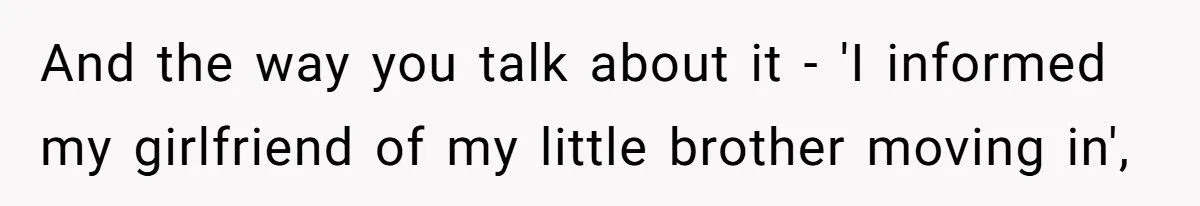 He Made His Girlfriend Leave After She Verbally Abused His Little Brother