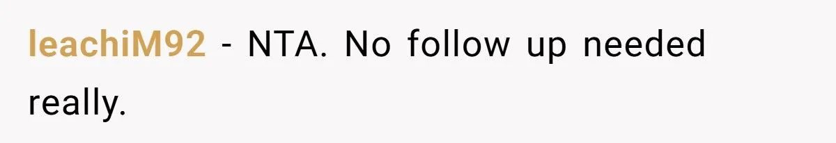 He Made His Girlfriend Leave After She Verbally Abused His Little Brother