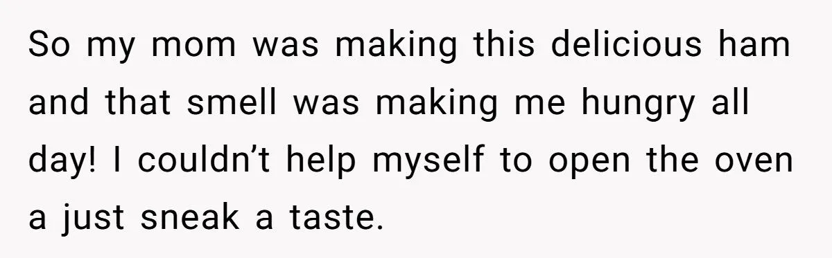 They Ate Every Last Slice of Work Ham and Now Mom Is Livestreaming the Shame