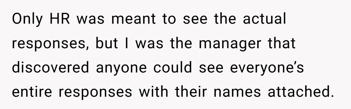 When ‘Anonymous’ Surveys Expose You - Workers Share Horror Stories