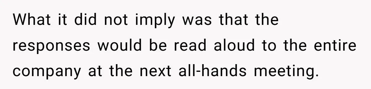 When ‘Anonymous’ Surveys Expose You - Workers Share Horror Stories