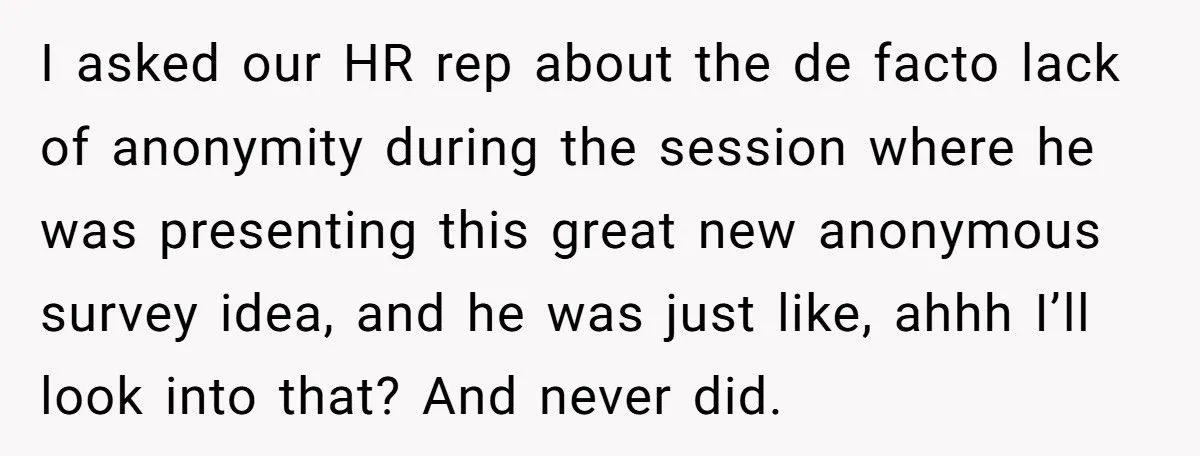 When ‘Anonymous’ Surveys Expose You - Workers Share Horror Stories