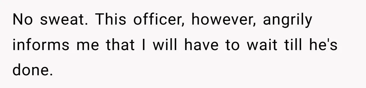 Early-Morning Worker Gets Revenge on Cop Who Blocked Her Driveway - With One Perfect Coffee