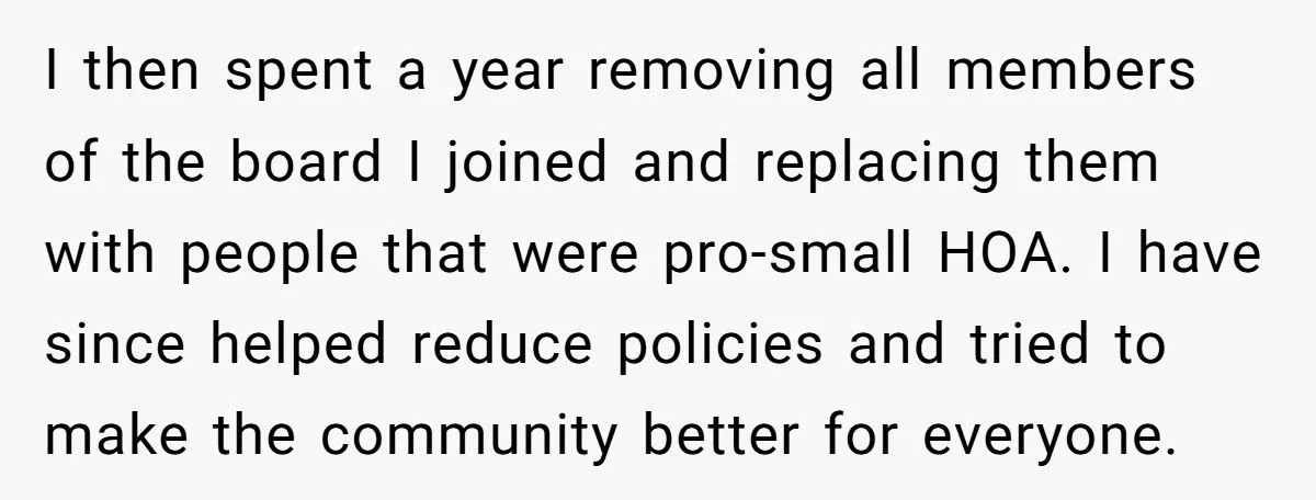 Homeowner Gets Petty Revenge on HOA Board – Ends Up Forcing Out Entire Leadership and Making the President Sell His House