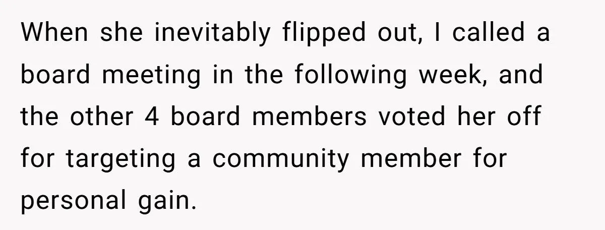 Homeowner Gets Petty Revenge on HOA Board – Ends Up Forcing Out Entire Leadership and Making the President Sell His House