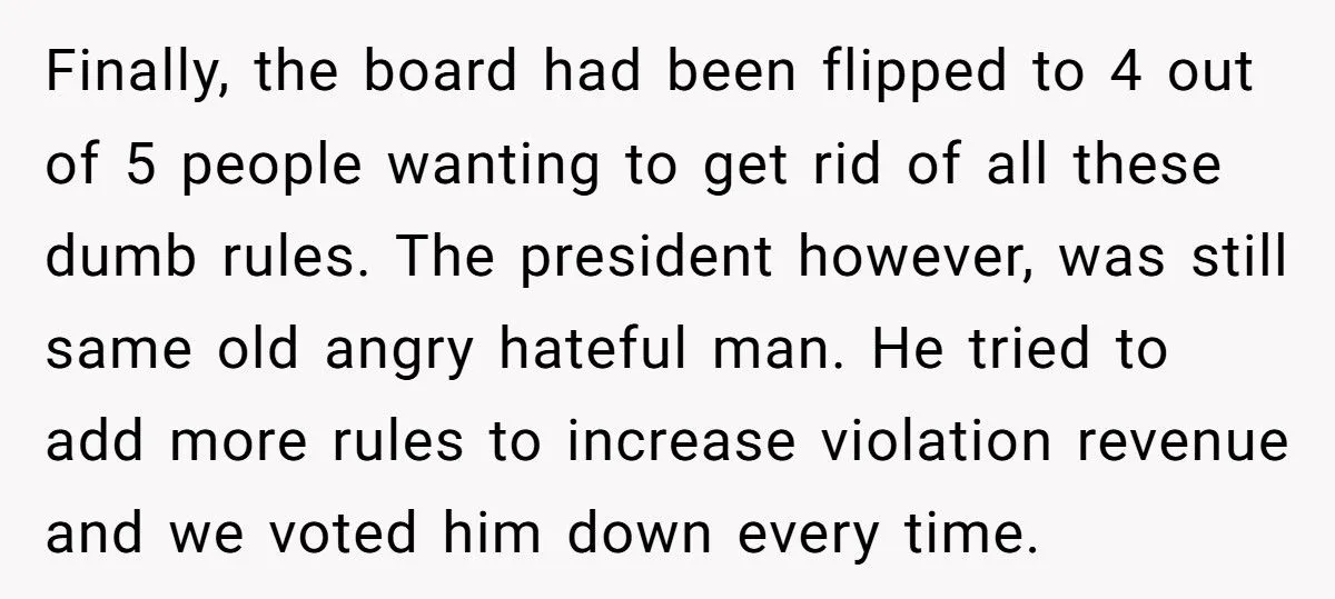 Homeowner Gets Petty Revenge on HOA Board – Ends Up Forcing Out Entire Leadership and Making the President Sell His House