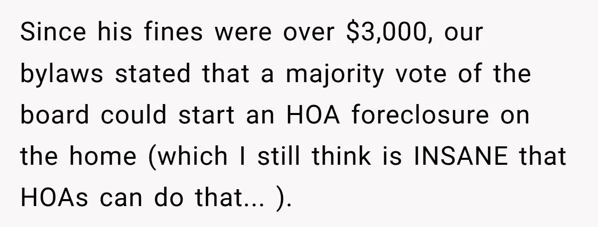 Homeowner Gets Petty Revenge on HOA Board – Ends Up Forcing Out Entire Leadership and Making the President Sell His House