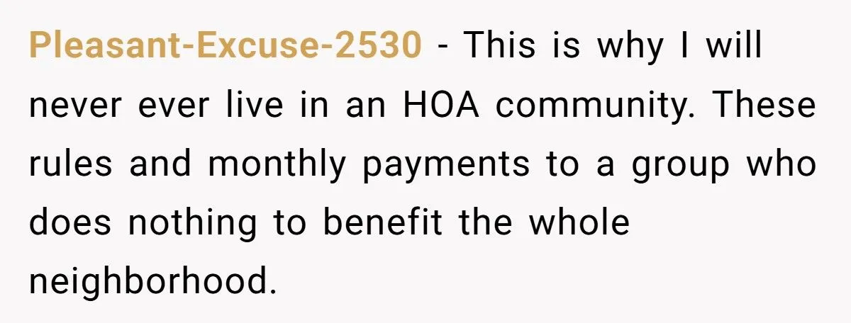 Homeowner Gets Petty Revenge on HOA Board – Ends Up Forcing Out Entire Leadership and Making the President Sell His House