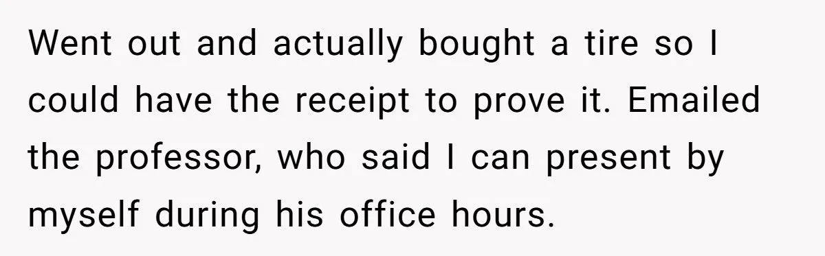 Group Project Sabotage: Faking A Flat Tire to Let Slackers Sink