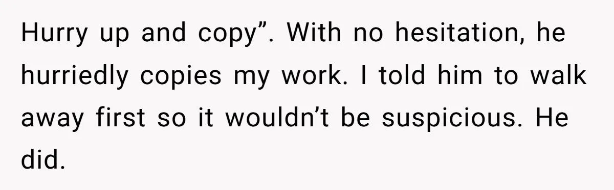 A Student Let a Classmate Cheat, Only to Swap in the Correct Answers and Watch Him Fail