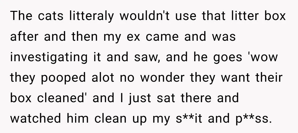 Her Ex Made Her Suffer Every Time She Needed the Bathroom - So She Made Him Clean Up Her Mess