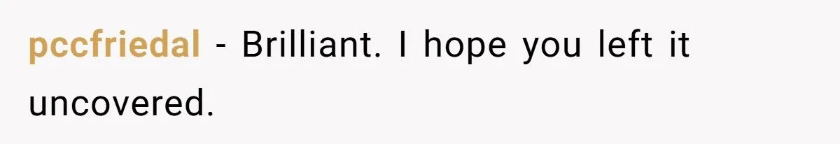 Her Ex Made Her Suffer Every Time She Needed the Bathroom - So She Made Him Clean Up Her Mess