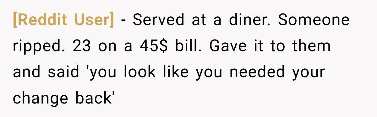 The Customer Who Tried to Impress a Date With a Fake $100 - and Got Publicly Humiliated by the Server He Tricked”