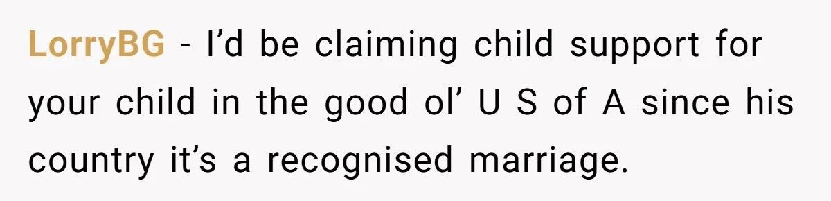 She Lets Her Ex-Husband Sink in Divorce Lawyer Fees After He Abandoned Her Across Continents
