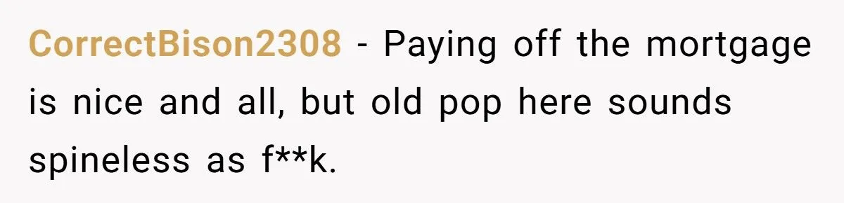 Dad Uses Evil Stepmother’s Life Insurance To Pay Off Daughter’s Mortgage