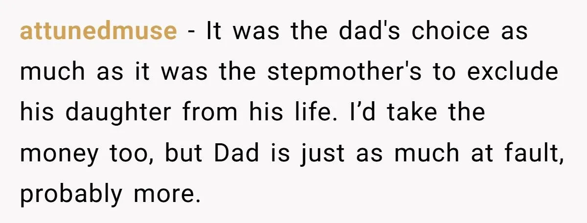 Dad Uses Evil Stepmother’s Life Insurance To Pay Off Daughter’s Mortgage