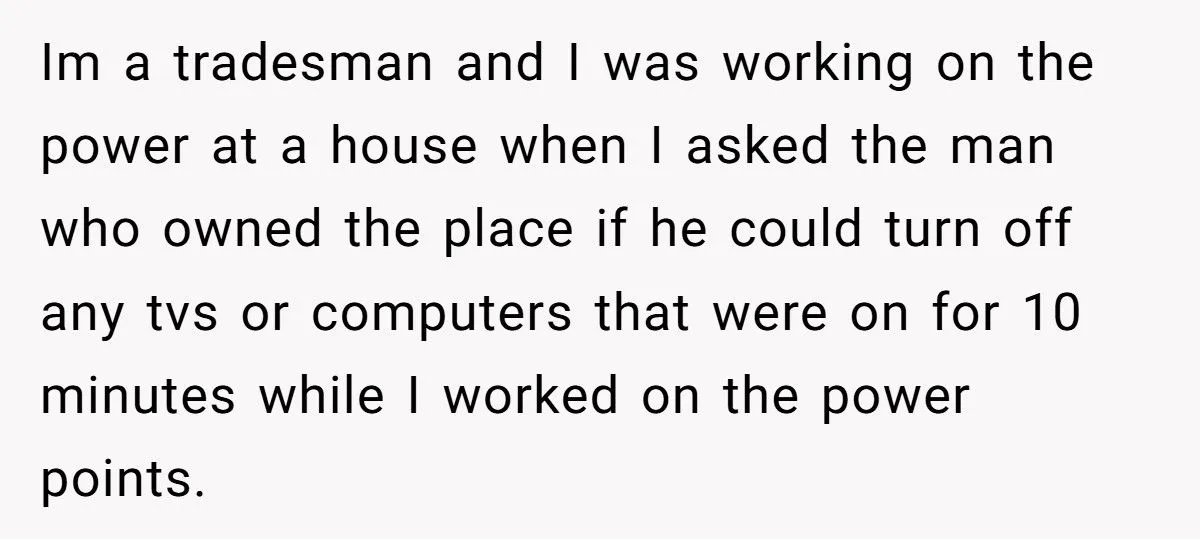 Tradesman Shuts Down Fortnite Game, Kid Throws a Fit, and Dad Just Watches