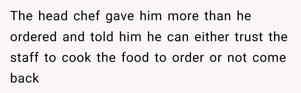 These Customers Thought They Were in Charge - Until the Chef’s Petty Revenge Hit the Table