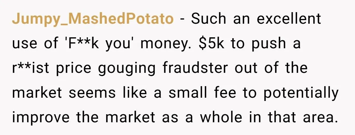 This Woman Burned $5,000 to Take Down a Competitor Who Humiliated Her