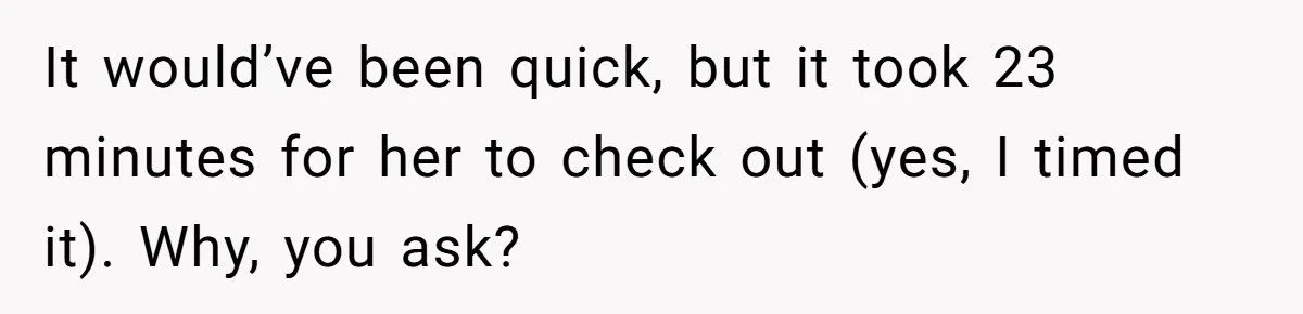 Shopper Delays Entitled Customer With Slow Checkout Revenge