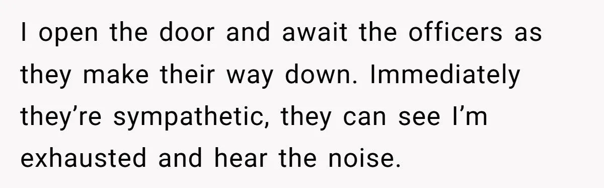 Loud Neighbors Woke Him at 10pm - He Got the Police Involved and Gave the Biggest Heel the Coldest Door