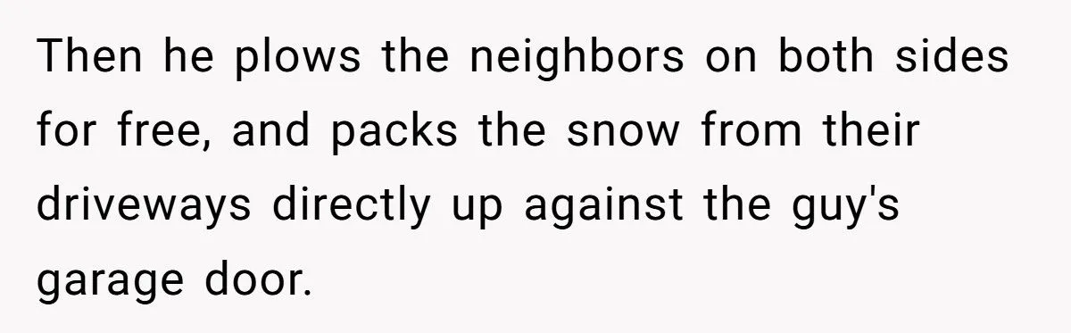 Landscaper Buries Client’s Driveway In Snow After Payment Dispute
