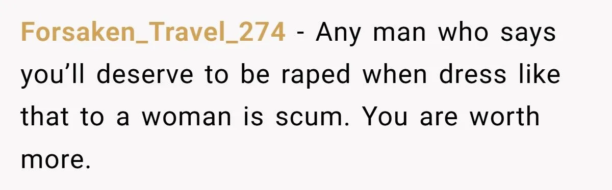 Her Boyfriend Told Her She’d ‘Deserve It’ If She Got Raped for Wearing a Revealing Outfit