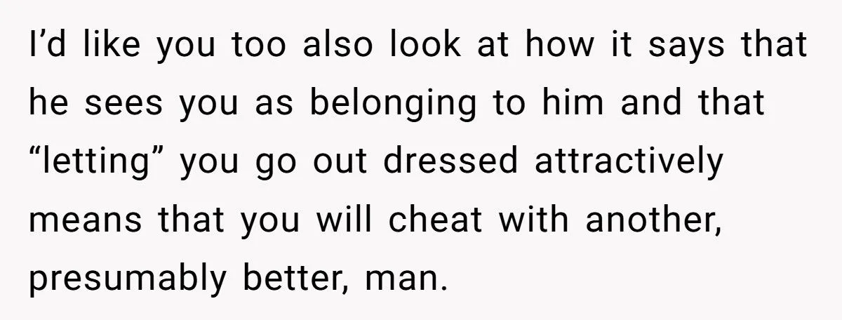 Her Boyfriend Told Her She’d ‘Deserve It’ If She Got Raped for Wearing a Revealing Outfit