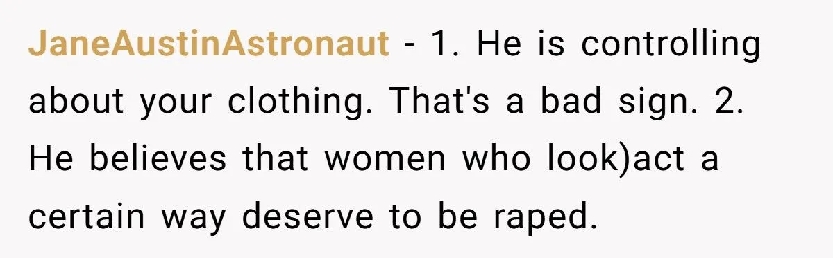 Her Boyfriend Told Her She’d ‘Deserve It’ If She Got Raped for Wearing a Revealing Outfit