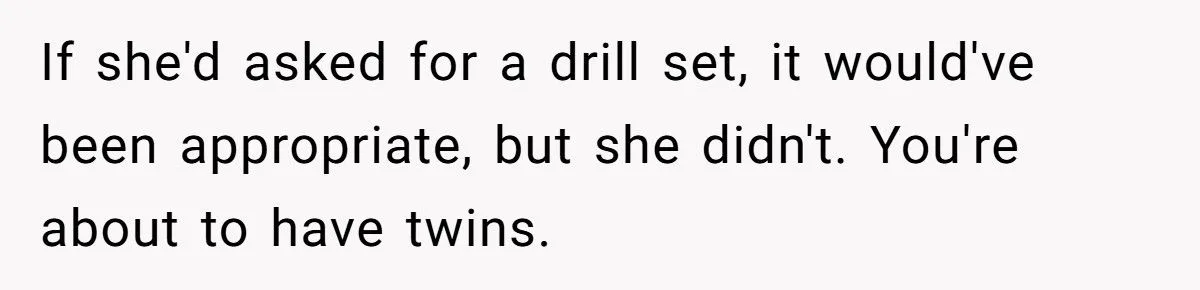 Husband Gifts Pregnant Wife Drill Set For Anniversary, Faces Cheating Bombshell