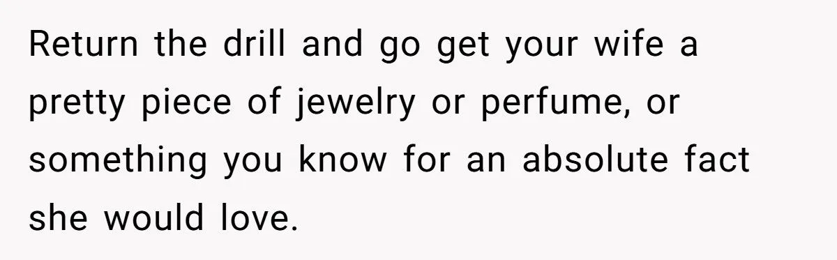 Husband Gifts Pregnant Wife Drill Set For Anniversary, Faces Cheating Bombshell