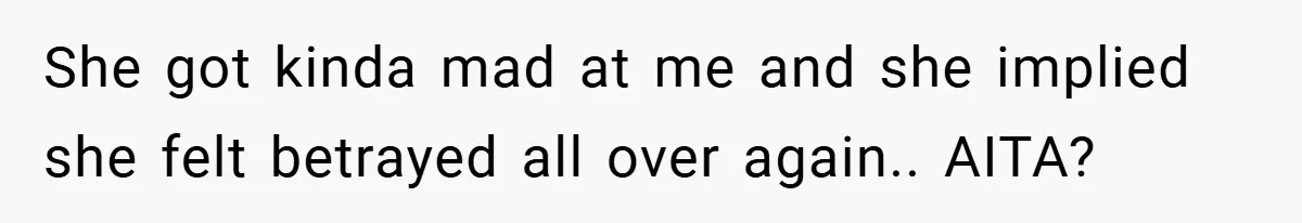 A Teen Refuses to Change the Name She Loves After Her Mom Spent 18 Years Hating It She got kinda mad at me and she implied she felt betrayed all over again.. AITA?