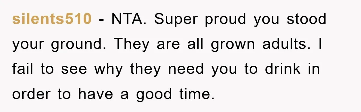 Man Refuses Shot in Girlfriend’s Family Tradition, Faces Backlash silents510 − NTA. Super proud you stood your ground. They are all grown adults. I fail to see why they need you to drink in order to have a good...