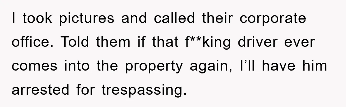 Dispensary Worker Gets Armored Driver Ticketed For Blocking Handicap Spots I took pictures and called their corporate office. Told them if that f**king driver ever comes into the property again, I’ll have him arrested for trespassing.