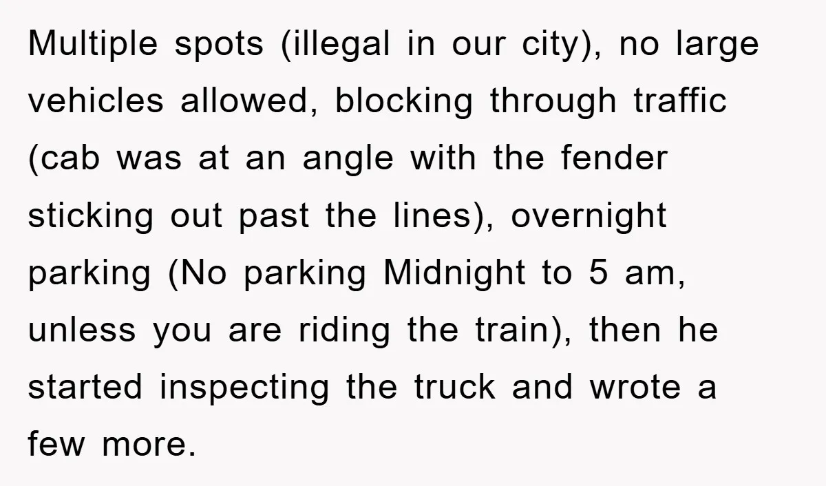 Dispensary Worker Gets Armored Driver Ticketed For Blocking Handicap Spots Multiple spots (illegal in our city), no large vehicles allowed, blocking through traffic (cab was at an angle with the fender sticking out past the lines), overnight parking (No parking...