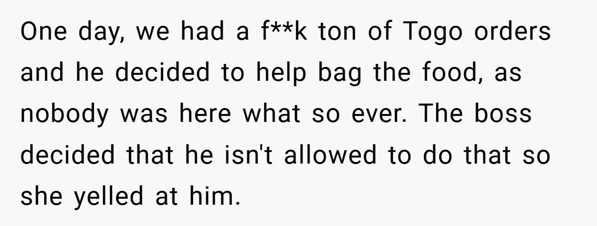 Employee Stops Managing Office - Forces Family-Run Law Firm to Face Consequences One day, we had a f**k ton of Togo orders and he decided to help bag the food, as nobody was here what so ever. The boss decided that he...