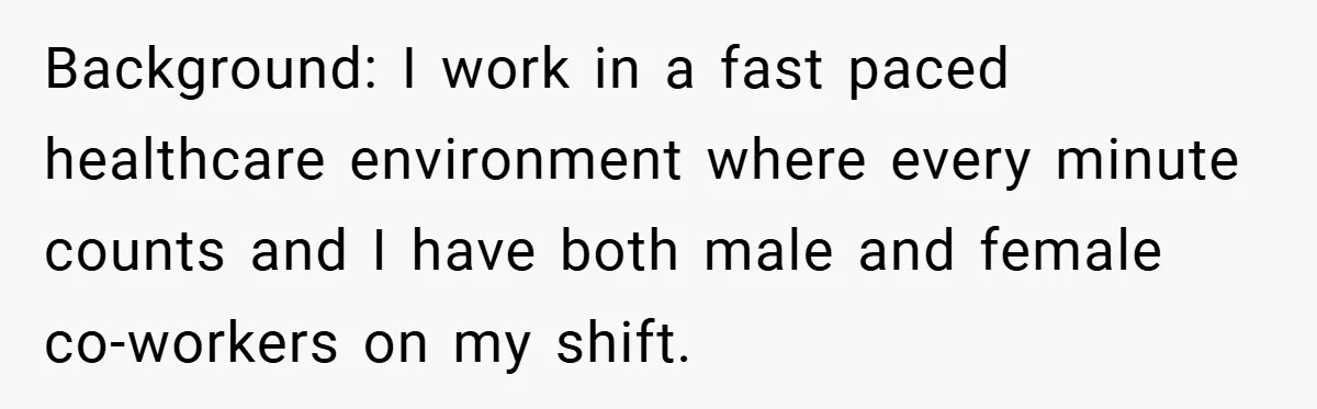 Employee Covers Tampons with Hilarious Label - Boss and Coworker Left Flustered Background: I work in a fast paced healthcare environment where every minute counts and I have both male and female co-workers on my shift.