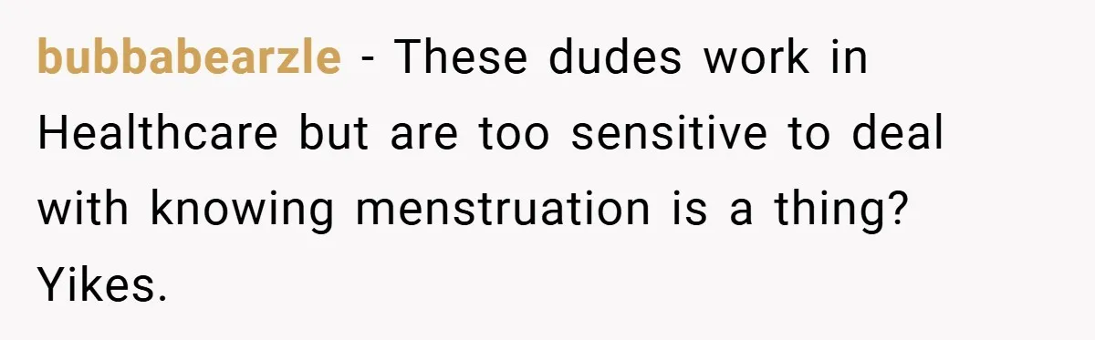 Employee Covers Tampons with Hilarious Label - Boss and Coworker Left Flustered bubbabearzle − These dudes work in Healthcare but are too sensitive to deal with knowing menstruation is a thing? Yikes.