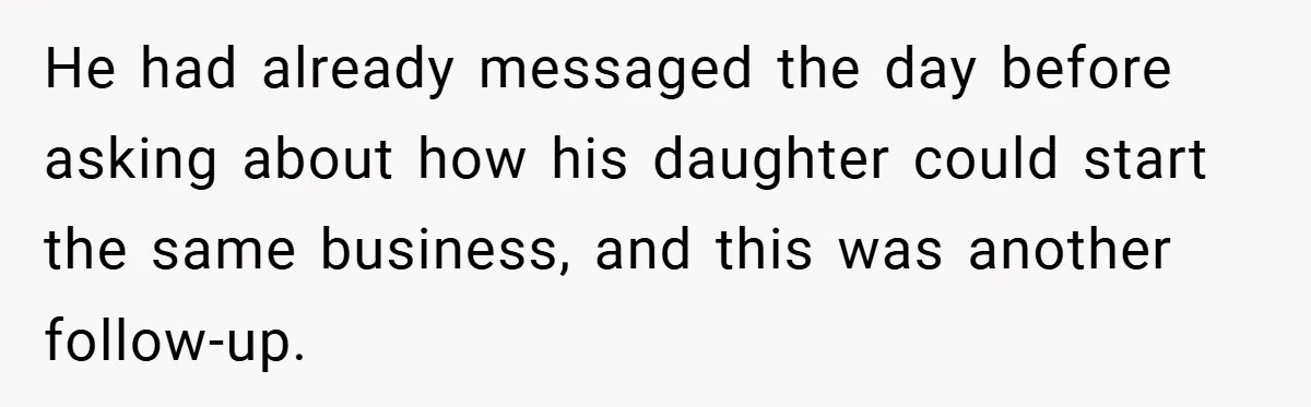 Husband Demands Divorce Over Facebook Chat - Wife Shocks Him by Filing Immediately He had already messaged the day before asking about how his daughter could start the same business, and this was another follow-up.