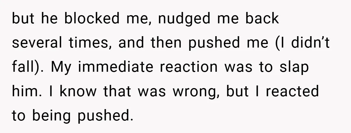 Husband Demands Divorce Over Facebook Chat - Wife Shocks Him by Filing Immediately but he blocked me, nudged me back several times, and then pushed me (I didn’t fall). My immediate reaction was to slap him. I know that was wrong, but I...